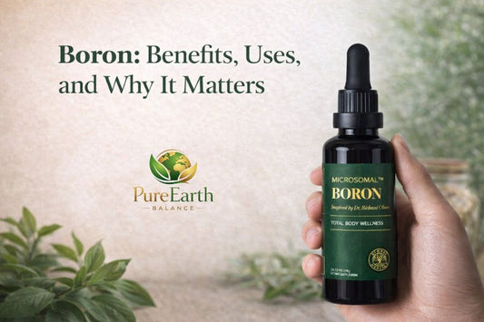 Boron: Benefits, Uses, and Why It Matters